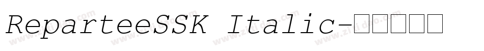 ReparteeSSK Italic字体转换